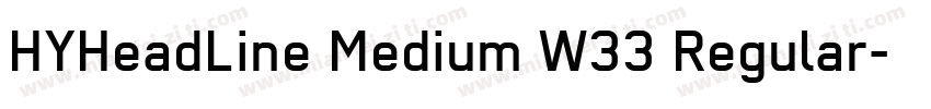 HYHeadLine Medium W33 Regular字体转换